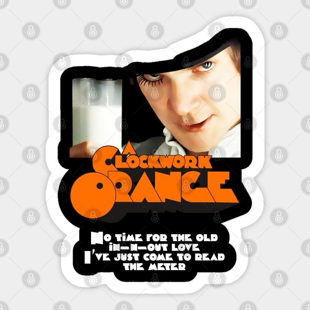 A Clockwork Orange Quote Design Sticker by HellwoodOutfitters